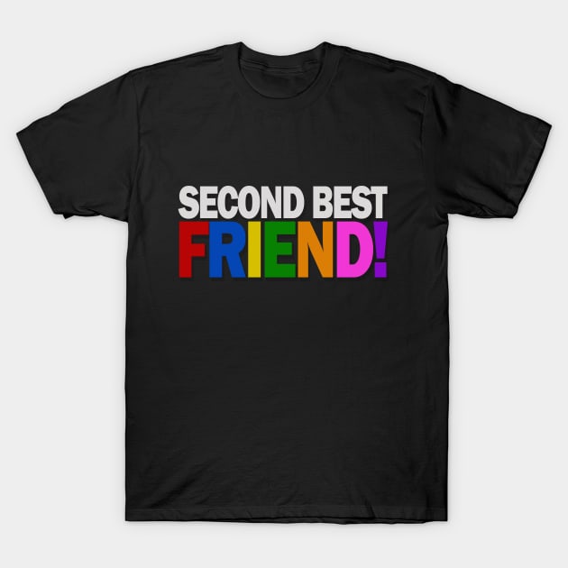 Second Best Friend T-Shirt by Benny Merch Pearl